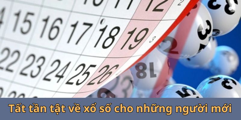 Tất tần tật về xổ số tại 99OK cho những người mới