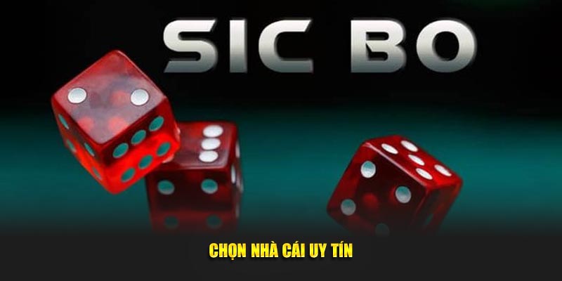 Chọn nhà cái uy tín