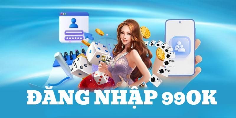 Hướng dẫn thao tác truy cập vào 99OK trên điện thoại di động