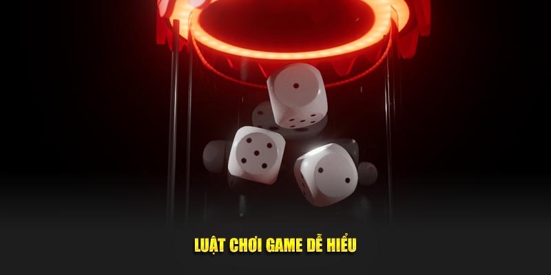 Luật chơi game dễ hiểu