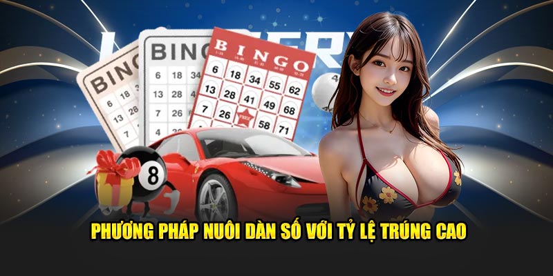 Phương pháp nuôi dàn số với tỷ lệ trúng cao