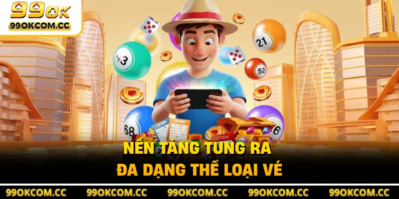 Nền tảng tung ra đang dạng thể loại vé
